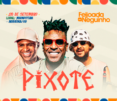 Feijoada do Neguinho com show ao vivo de Pixote